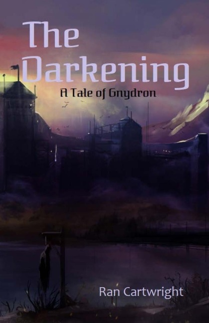 The Darkening: A Tale of Gnydron