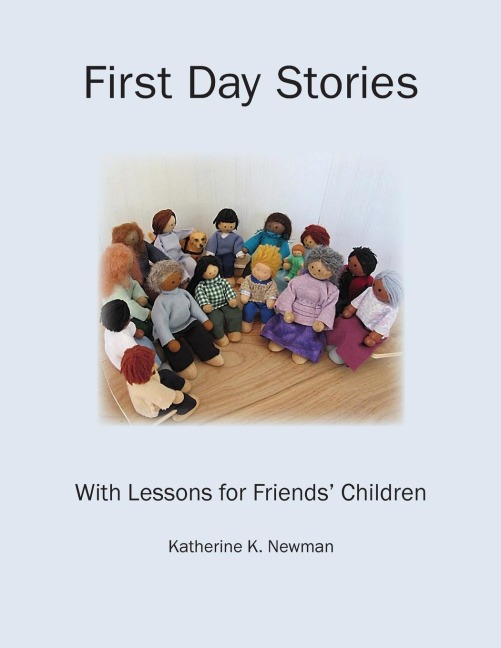 First Day Stories With Lessons for Friends Children