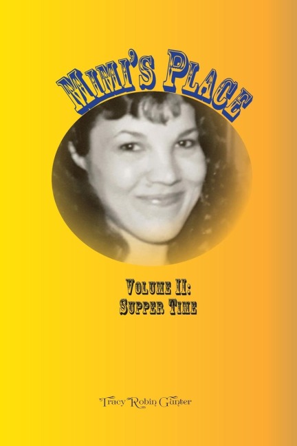 Mimis Place Volume II: Supper Time