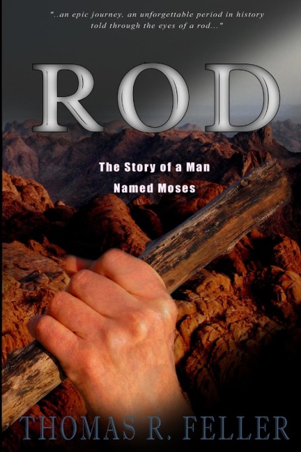 Rod: The Story of a Man Named Moses