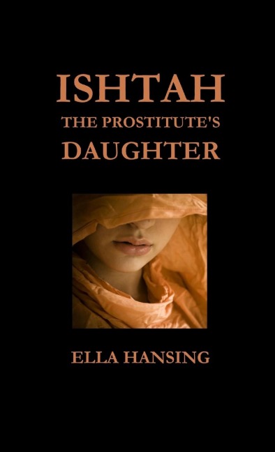 Ishtah - The Prostitutes Daughter