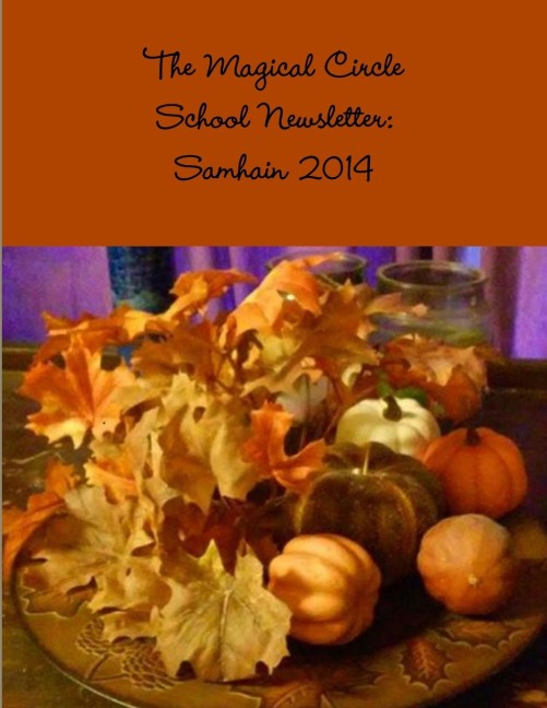 The Magical Circle School Newsletter: Samhain 2014