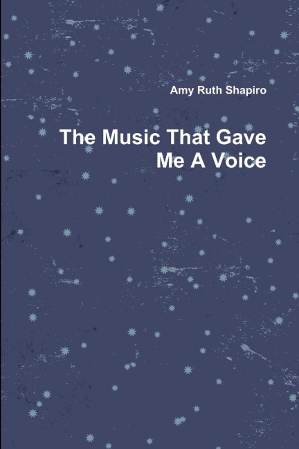 The Music That Gave Me A Voice