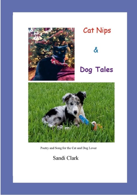 Cat Nips & Dog Tales: poetry & song for the cat and dog lover