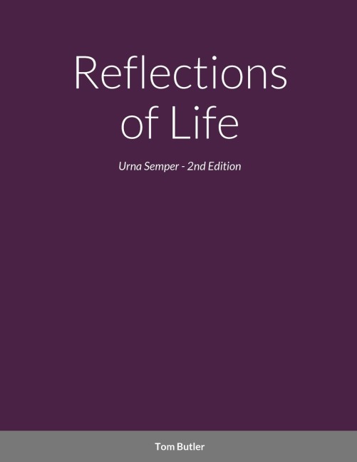 Reflections of Life: Urna Semper