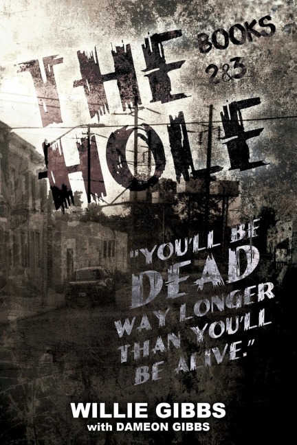 The Hole: Books 2 & 3