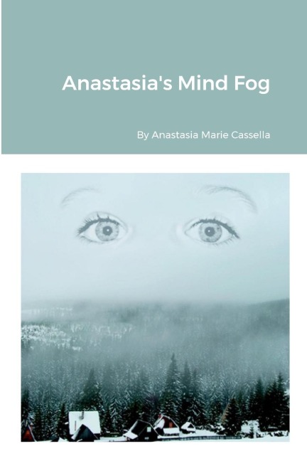 Anastasias Mind Fog