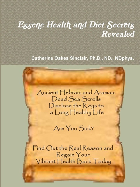Essene Health and Diet Secrets Revealed