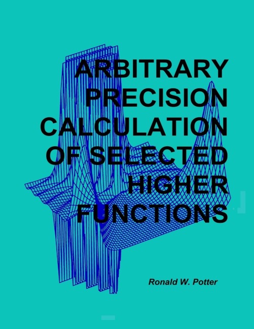 Arbitrary Precision Calculation Of Selected Higher Functions