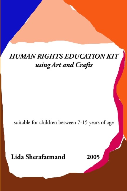 Human Rights Education Kit: Using Art and Crafts
