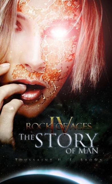 Rock Of Ages IV: The Story of Man