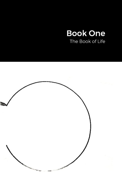 Book One: The Book of Life