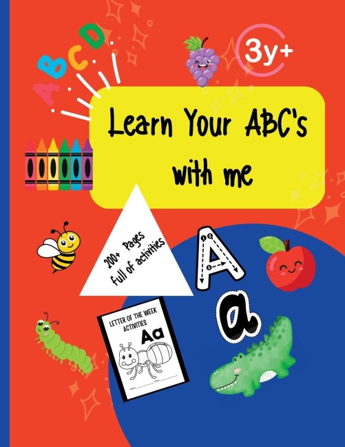 Learn Your ABC's: A-Z letters of the week activities