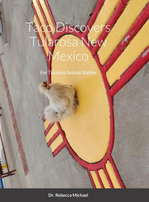 Taco Discovers Tularosa New Mexico: For The Tularosa Animal Shelter