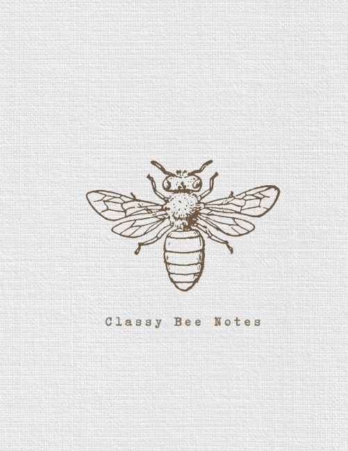 Classy Bee Notes