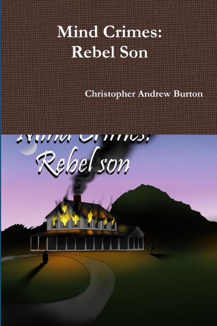 MIND CRIMES: REBEL SON