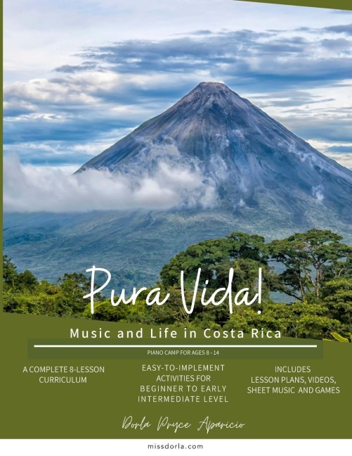 Pura Vida!: Music and Life in Costa Rica Piano Camp Ages 8-14