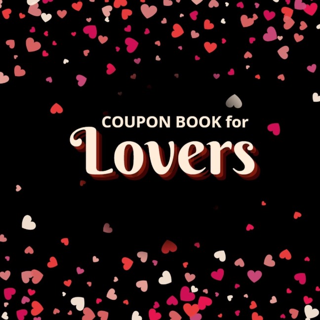 Coupon Book for Lovers: Romantic Coupons to Spark Love and Intimacy in Your Relationship | Ideal Gift for Couples | Unique Gift Idea for Spouse