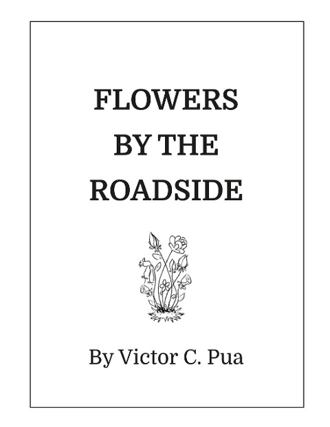 Flowers By The Roadside