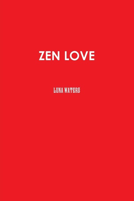 ZEN LOVE