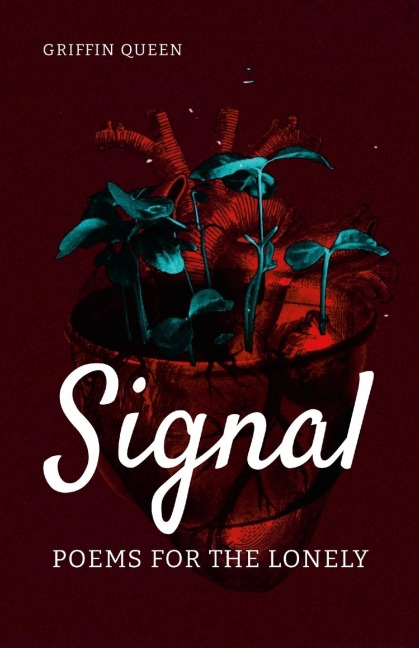 Signal: Poems for the lonely.