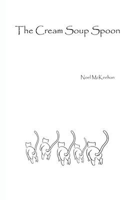 The Cream Soup Spoon: A Charming Bundle of Loose Ends