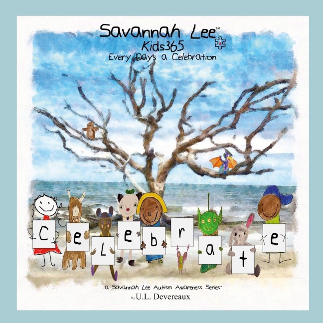 Savannah Lee Kids365: Every Day's a Celebration