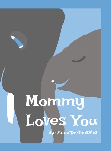 Mommy Loves You