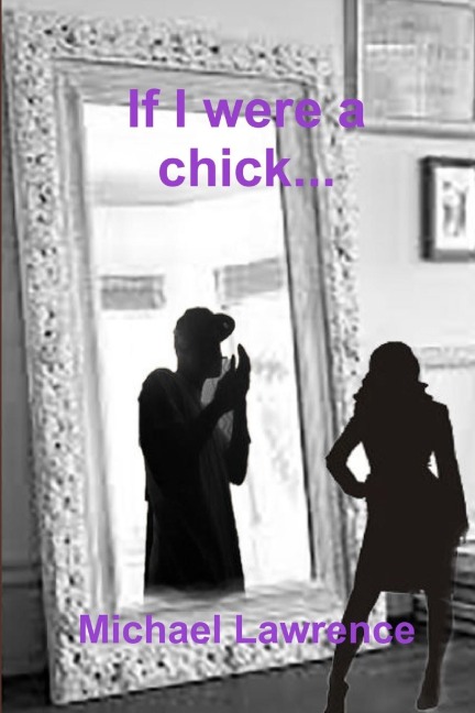 If I were a chick...