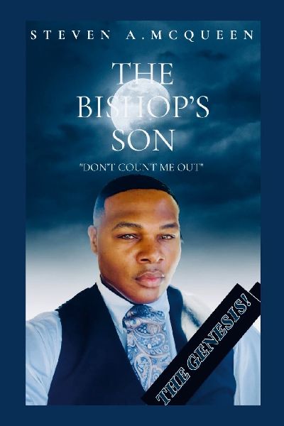 THE BISHOPS SON: Dont Count Me Out!