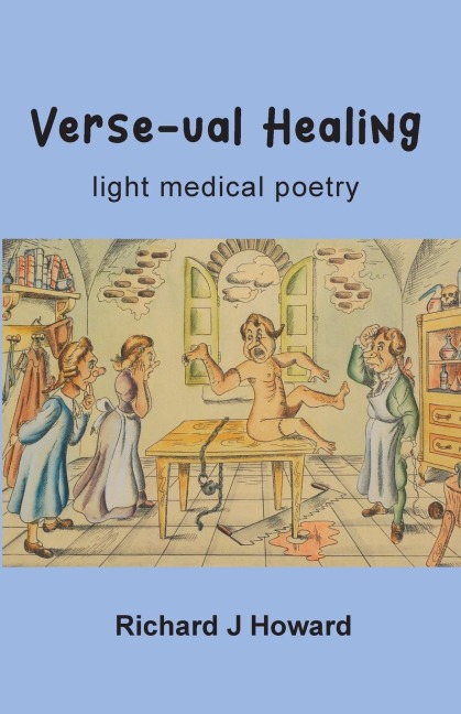 Verse-ual Healing: light medical poetry