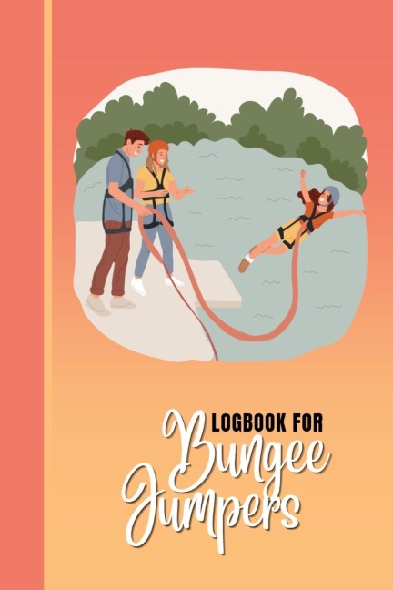 Logbook for Bungee Jumpers: This bungee jumping logbook is the ultimate tool for recording every jump. With sections to note the jump date, location, height, and personal best, its perfect for anyone who loves the rush of bungee jumping.