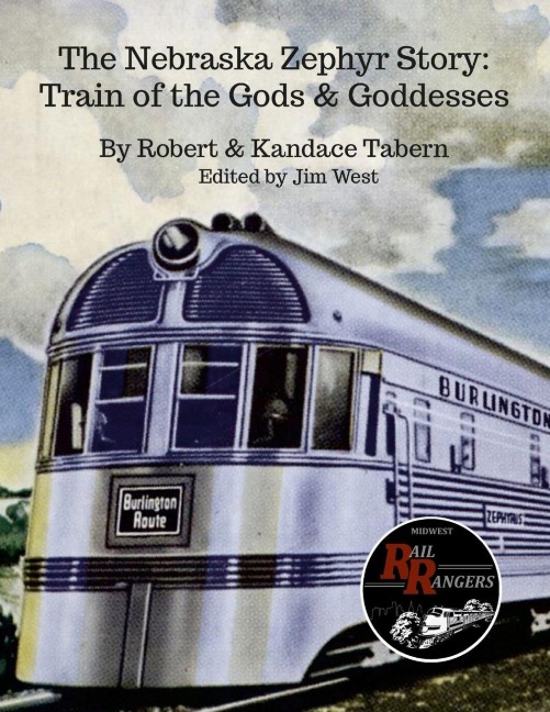 The Nebraska Zephyr Story: Train of the Gods & Goddesses
