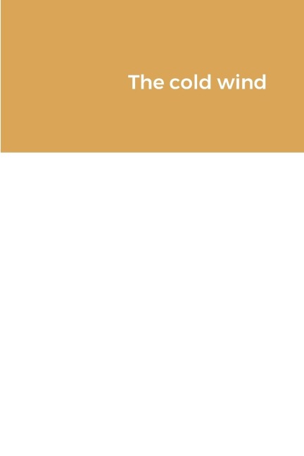 The cold wind