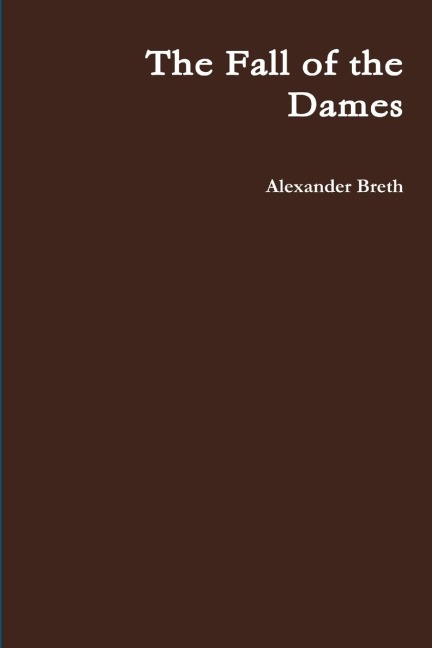 The Fall of the Dames