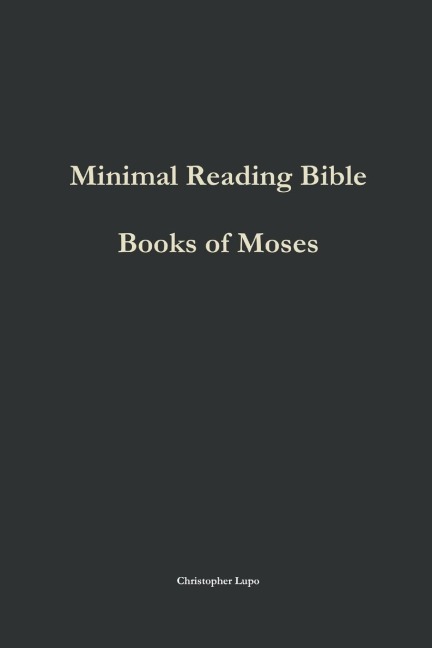 Minimal Reading Bible: Books of Moses