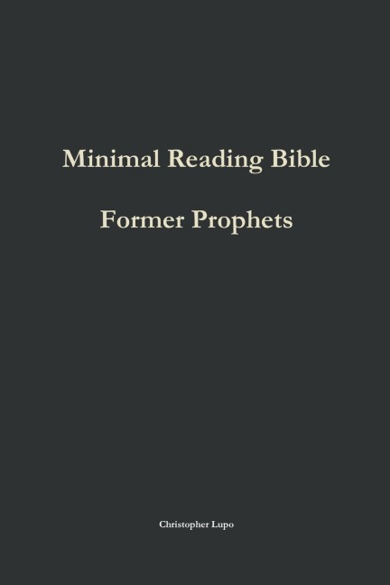 Minimal Reading Bible: Former Prophets