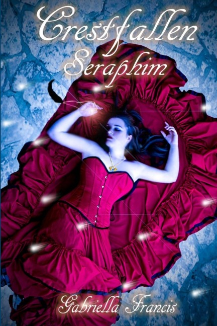 Crestfallen, Book 2 - Seraphim