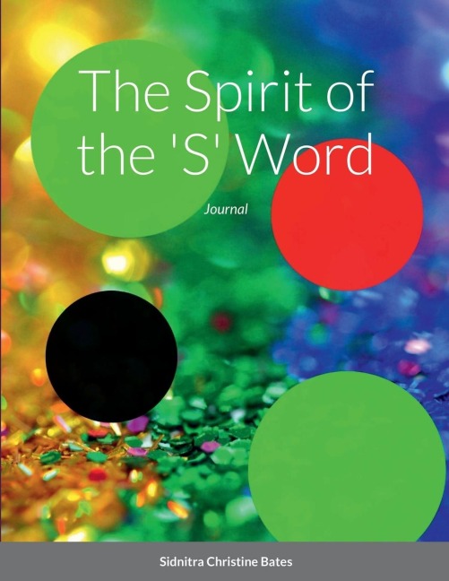 The Spirit of the S Word