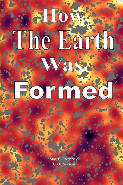 How The Earth Was Formed