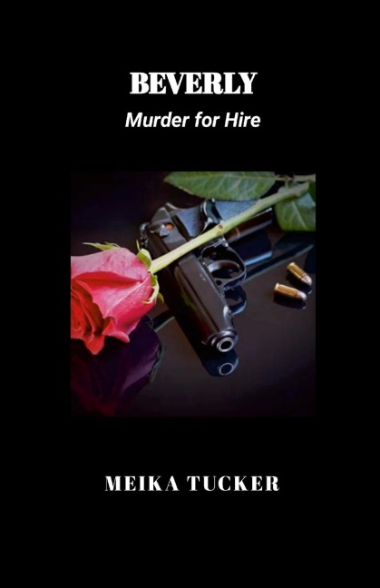 BEVERLY: MURDER FOR HIRE