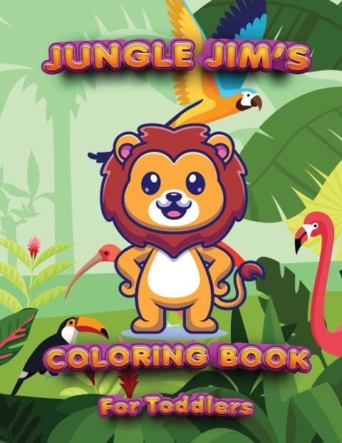 Alphabetical Animals Learn to Write with Jungle Jims Coloring Book for Toddlers: Writing and Coloring Book for Kids