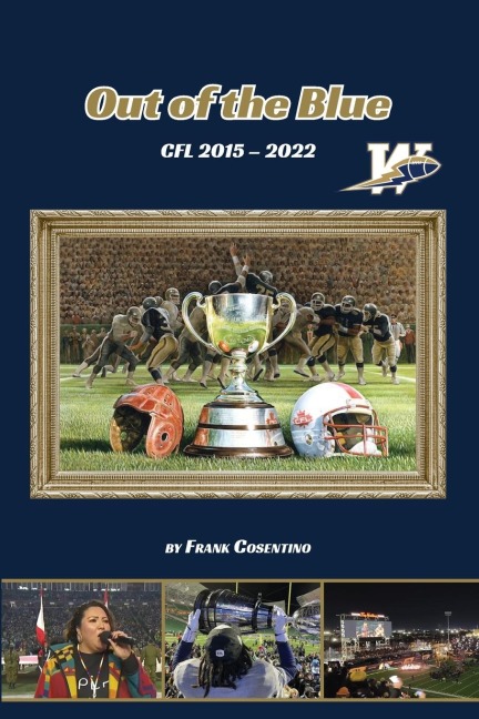 Out of the Blue: CFL 2015 - 2022
