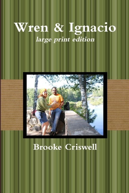 Wren & Ignacio - large print edition