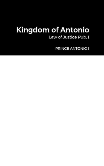 Kingdom of Antonio: Law of Justice Pub. I