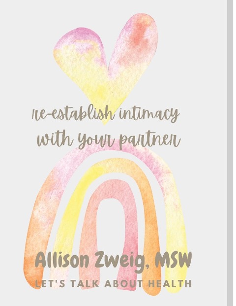 Relationship connections: re-establishing intimacy