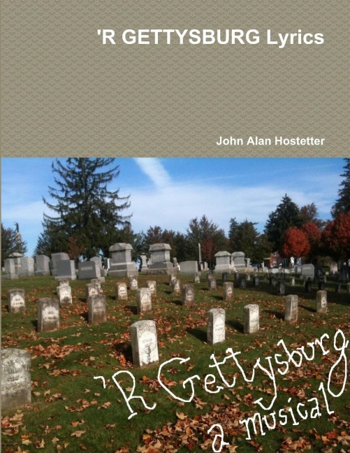 R GETTYSBURG Lyrics