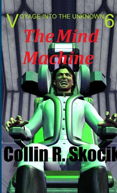 VOYAGE INTO THE UNKNOWN 6: THE MIND MACHINE