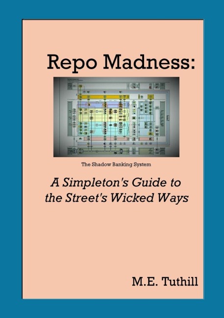 Repo Madness: : A Simpletons Guide to the Streets Wicked Ways