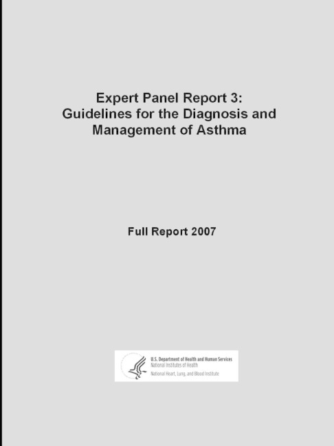 Expert Panel Report 3: Guidelines for the Diagnosis and Management of Asthma - Full Report 2007